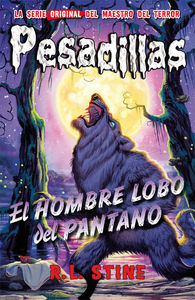 El hombre-lobo del pantano, de R.L. Stine | portada del libro