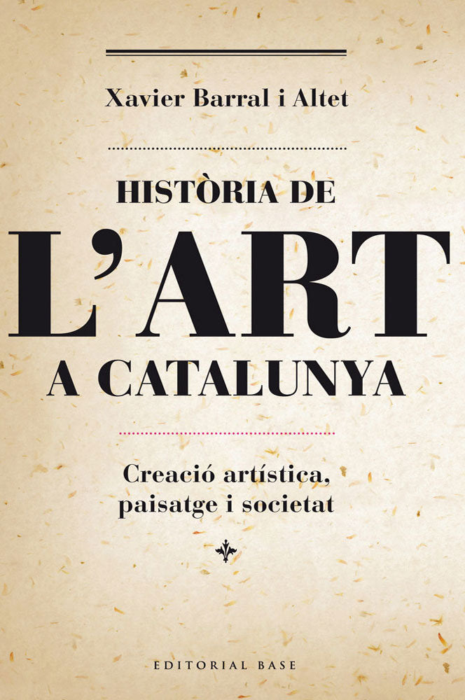 Història de l'art a Catalunya, de Barral i Altet, Xavier | portada del libro