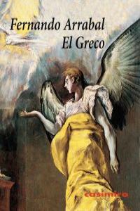 El Greco, de FERNANDO ARRABAL | portada del libro