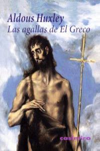 Las agallas de El Greco, de ALDOUS HUXLEY | portada del libro