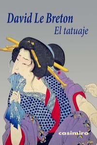 El tatuaje, de DAVID LE BRETON | portada del libro