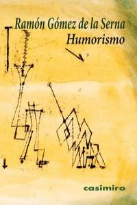 Humorismo, de RAMóN GóMEZ DE LA SERNA | portada del libro