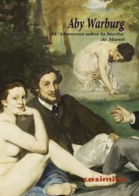 El 'Almuerzo sobre la hierba' de Manet, de Warburg, Aby | portada del libro