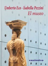 El museo, de Eco, Umberto (Italia) | portada del libro