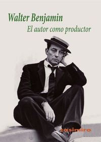 El autor como productor, de Benjamin, Walter | portada del libro
