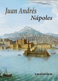 Nápoles, de Andrés (y Morell), Juan | portada del libro