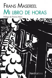 Mi libro de horas, de Masereel, Frans | portada del libro