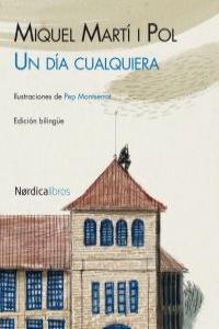 Un día qualsevol / Un día qualquiera, de Martí i Pol, Miquel | portada del libro