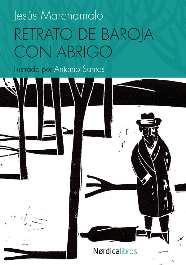 Retrato de Baroja con abrigo, de Marchamalo García, Jesús | portada del libro