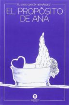 El propósito de Ana, de Álvaro García Hernández | portada del libro