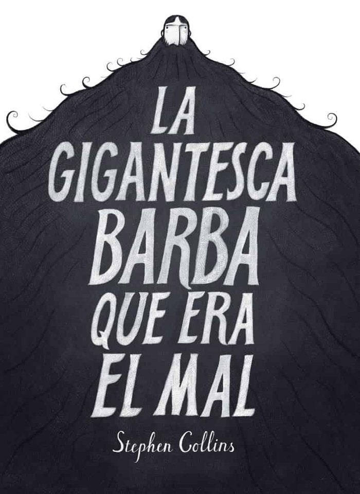 La gigantesca barba que era el mal, de Collins, Stephen | portada del libro