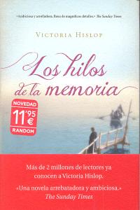 Los hilos de la memoria, de HISLOP,VICTORIA | portada del libro