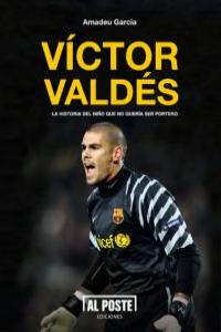 Víctor Valdés, de García Bernaus, Amadeu | portada del libro