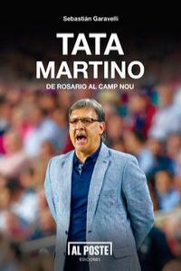 Tata Martino, de Garavelli, Sebastián | portada del libro