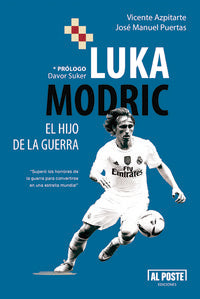 Luka Modric. El hijo de la guerra, de VICENTE AZPITARTE | portada del libro