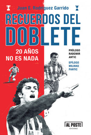 Recuerdos del Doblete, de Rodríguez Garrido, Juan Esteban | portada del libro