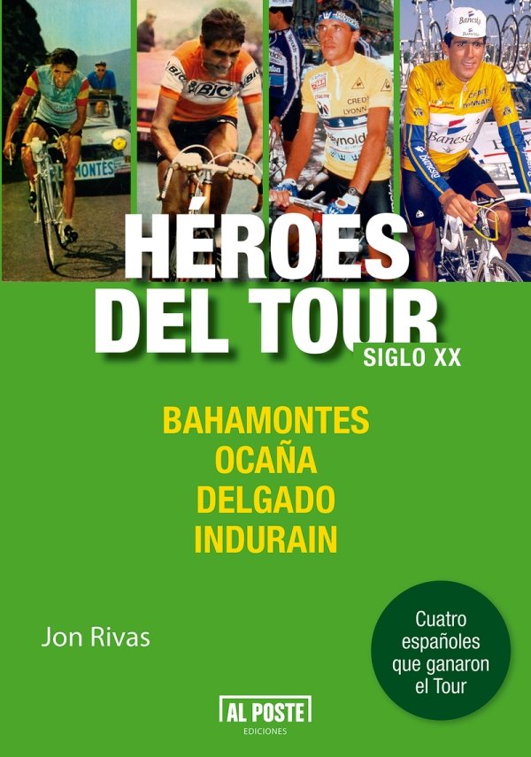 Héroes del Tour. Siglo XX, de Rivas Albizu, Jon | portada del libro