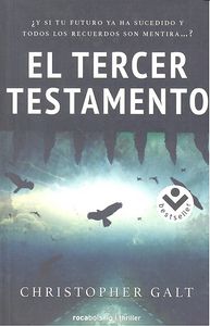 El tercer testamento, de Galt, Christopher | portada del libro