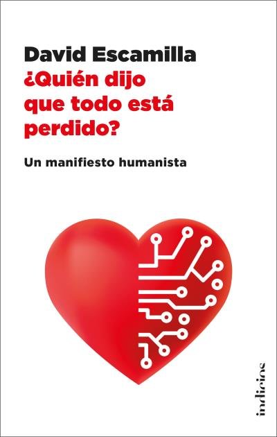 ¿QUIEN DIJO QUE TODO ESTA PERDIDO?, de ESCAMILLA IMPARATO, DAVID | portada del libro