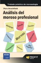 ANALISIS DEL MOROSO PROFESIONAL, de Pere J. Brachfield | portada del libro