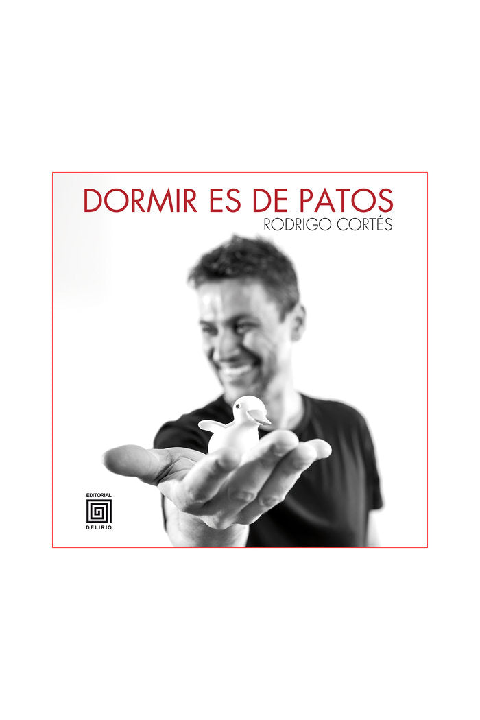 Dormir es de patos, de Cortés Giráldez, Rodrigo | portada del libro