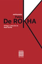 ANTOLOGIA, de PABLO DE ROKHA | portada del libro