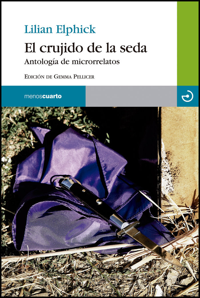 El crujido de la seda, de Elphick Latorre, Lilian | portada del libro