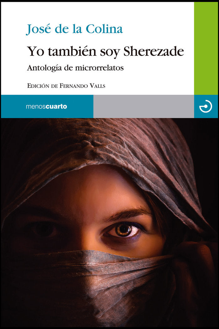 Yo también soy Sherezade, de Colina, José de la | portada del libro