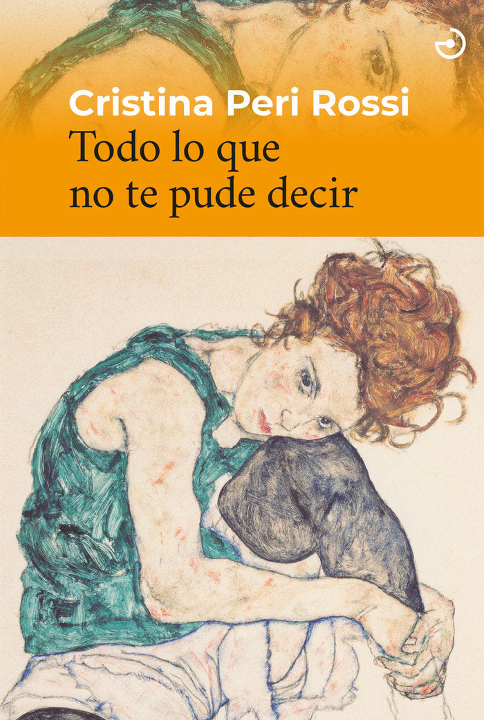 TODO LO QUE NO TE PUDE DECIR, de PERI ROSSI, CRISTINA | portada del libro