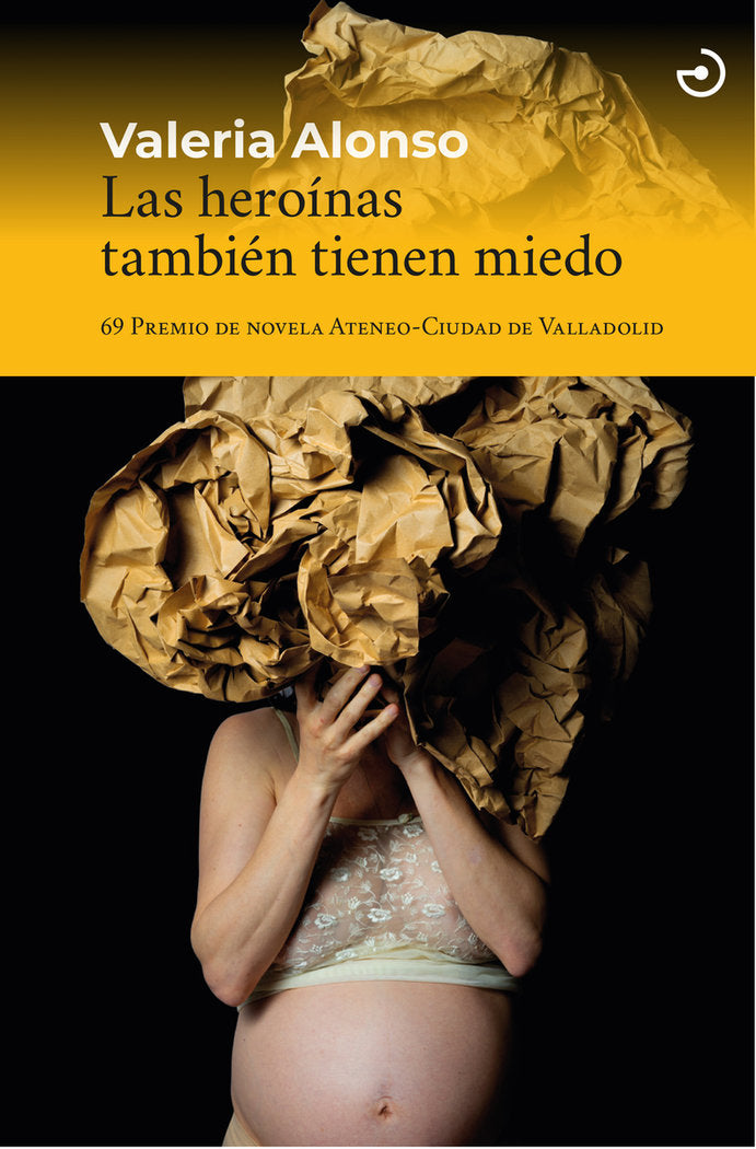 LAS HEROINAS TAMBIEN TIENEN MIEDO, de ALONSO, VALERIA | portada del libro