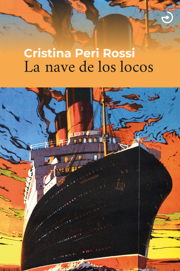 LA NAVE DE LOS LOCOS, de PERI ROSSI, CRISTINA | portada del libro