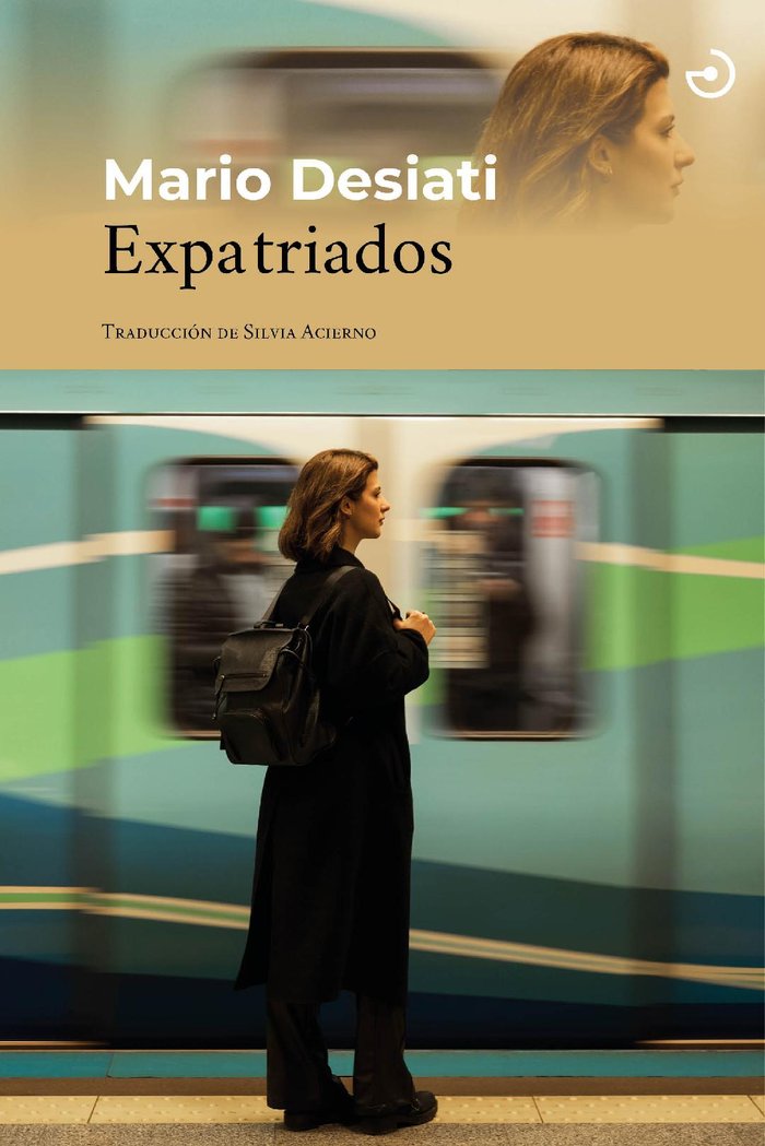 EXPATRIADOS, de DESIATI, MARIO | portada del libro
