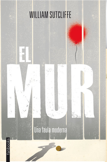 El mur, de Sutcliffe, William | portada del libro