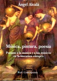 Música, pintura, poesía, de Alcalá Galve | portada del libro