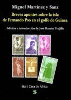 Breves apuntes sobre la isla de Fernando Poo, de M. MARTINEZ Y SANZ | portada del libro
