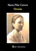 Orosia, de MARIA PILAR CAVERO | portada del libro