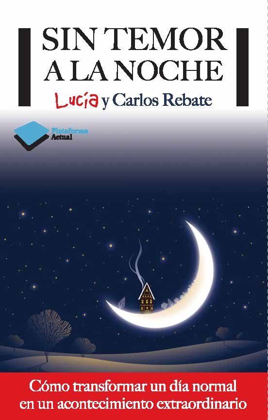 Sin temor a la noche, de Rebate Sánchez, Lucía y Carlos | portada del libro