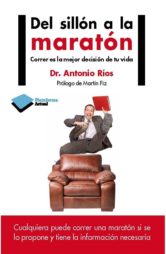 DEL SILLÓN A LA MARATÓN, de Ríos Luna, Dr. Antonio | portada del libro