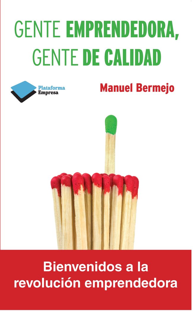 Gente emprendedora, gente de calidad, de Bermejo Sánchez, Manuel | portada del libro