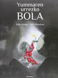 Yummarren urrezko bola, de Añorga López | portada del libro