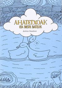 Ahatetxoak eta beste batzuk, de Kazabon Amigorena | portada del libro
