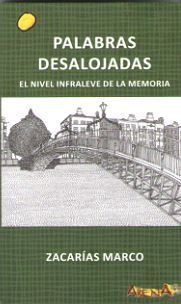 Palabras desalojadas, de ZACARIAS MARCO | portada del libro