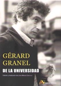 DE LA UNIVERSIDAD (EDICION Y TRADUCCION DE JORDI MASSO CASTILLA), de GRANEL, GERARD | portada del libro