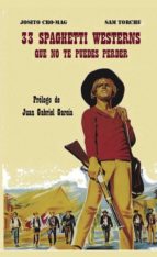 33 Spaghetti Western, de JOSITO CRO MAG | portada del libro