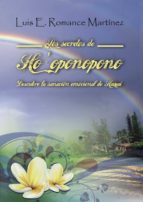 LOS SECRETOS DE HO OPONOPONO, de Luis Eduardo Romance Martínez | portada del libro