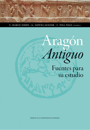 Aragón Antiguo. Fuentes para su estudio, de Varios autores | portada del libro