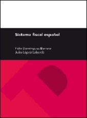 Sistema fiscal español, 25ª edición, de DOMINGUEZ BARRERO, FELIX | portada del libro