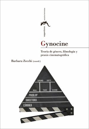 Gynocine: teoría de género, filmología y praxis cinematográfica, de Varios autores | portada del libro