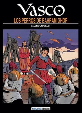 Los perros de Bahram Ghor, de Gilles Chaillet | portada del libro