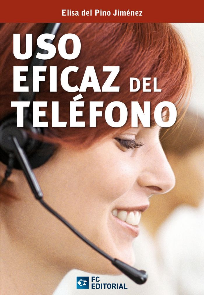 Uso eficaz del teléfono, de DEL PINO JIMENEZ, ELISA | portada del libro